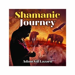 Shamanic Journey
