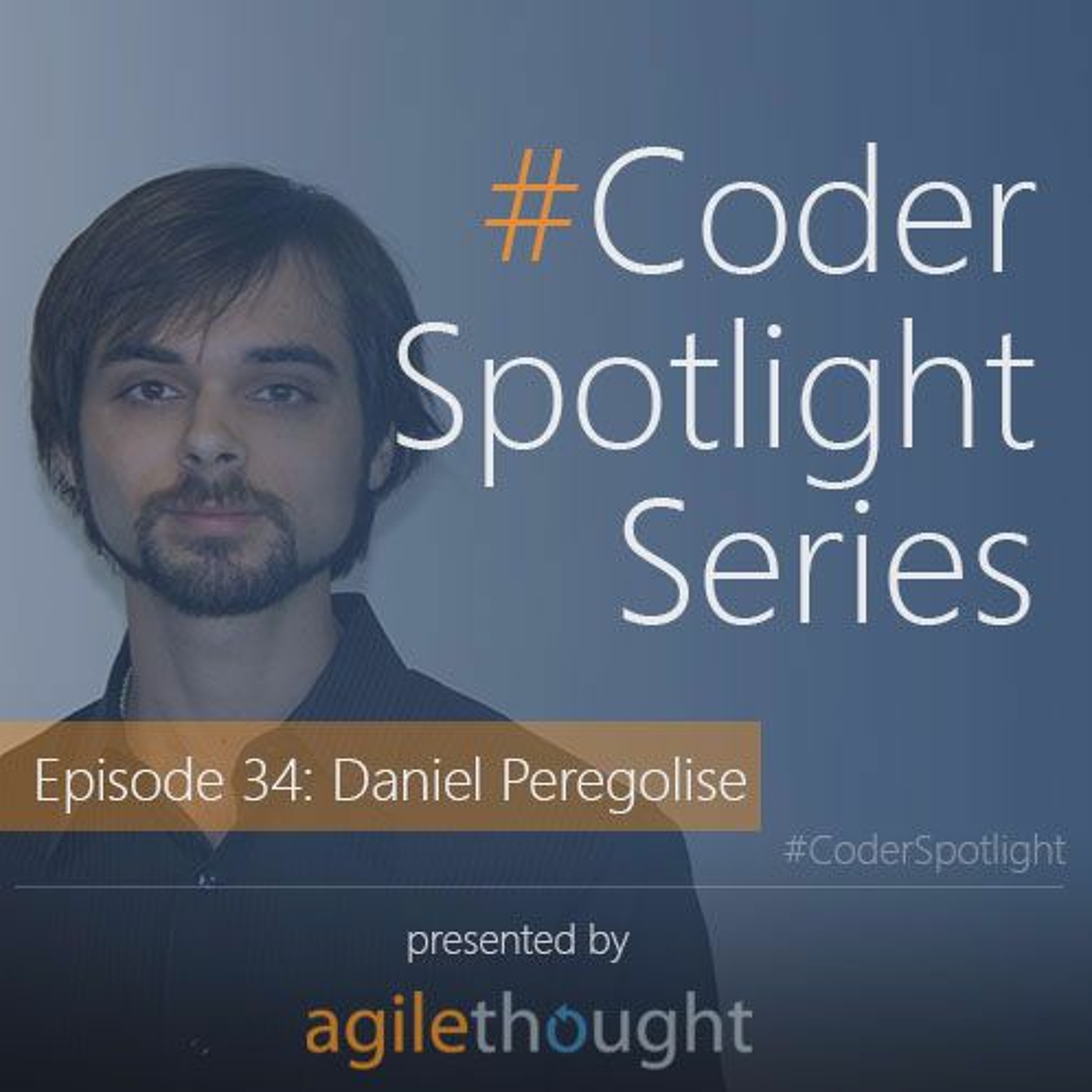 CoderSpotlight- Episode 34: Daniel Peregolise episode artwork