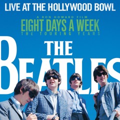 The Beatles:  Live At The Hollywood Bowl