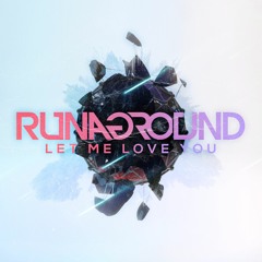 Let Me Love You - Dj Snake ft. Justin Bieber - Official RUNAGROUND Cover/Remix
