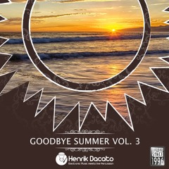 Goodbye Summer Vol. III