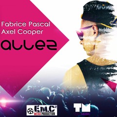 Fabrice Pascal & Axel Cooper - ALLEZ (Extended Mix)