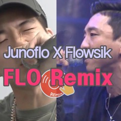 Junoflo X Flowsik - FLO [Lcm Remix] (Flowsik By DMC)