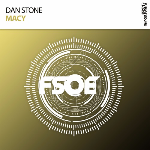 Dan Stone - Macy *OUT NOW!* [Taken from FSOE 450 Comp.]