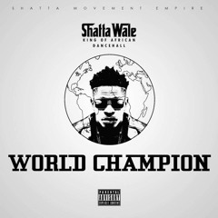 SHATA WALE - World Champion