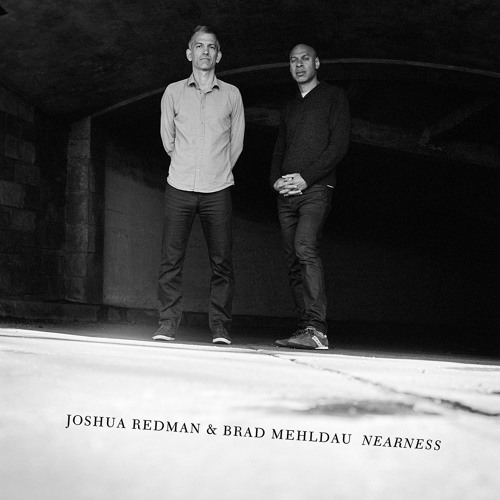 Joshua Redman & Brad Mehldau - Nearness: 6. Old West