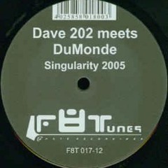 Dave 202 Meets Dumonde - Singularity 2005 (Dumonde Remix)