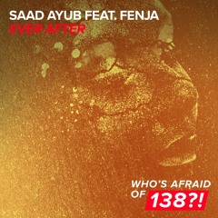 Saad Ayub Feat. Fenja - Ever After [A State Of Trance 780]
