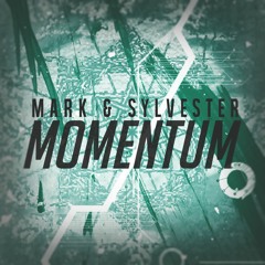 Mark & Sylvester - Momentum (Original Mix)