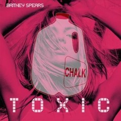 MilkChalk - Toxic Remix