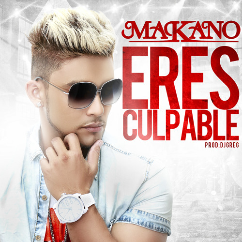 Stream Eres Culpable by Makano | Listen online for free on SoundCloud