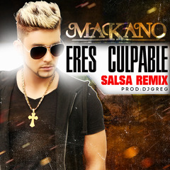 Eres Culpable (Salsa Remix)