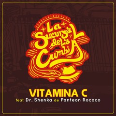 VItamina C (feat Dr. Shenka)