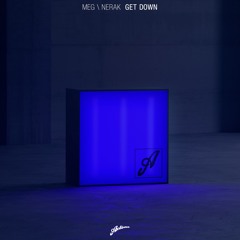 MEG \ NERAK - Get Down