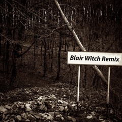 BLAIR WITCH - TMS 1 REMIX - P.O.T - OUT NOW