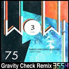 Darius Syrossian & Doorly - Gravity Check - 3SSH Remix