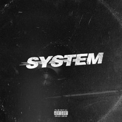 System (prod. Young Kippur)