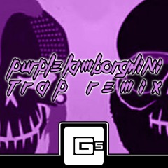 Purple Lamborghini [Trap Remix]