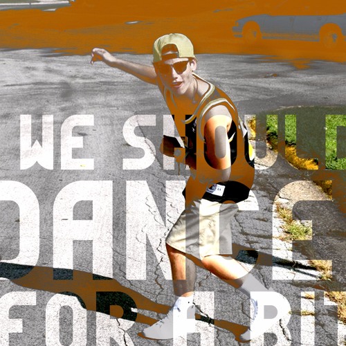 We Should Dance For A Bit (prod. Mantra)