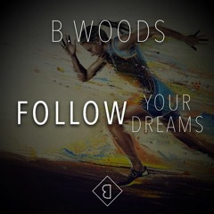 Follow Your Dreams