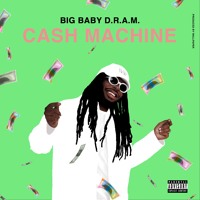 D.R.A.M. - Cash Machine