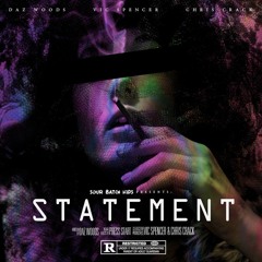 Statement Feat. Vic Spencer , Chris Crack