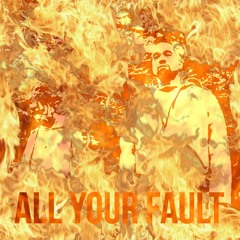 Kanye West- All Your Fault [Remix] (Feat. Travis Scott) (Prod. By Roger Wilco)