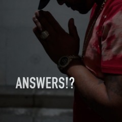 Answers!?