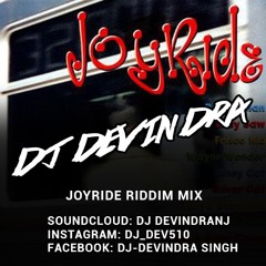 DJ DEVINDRA - JOYRIDE RIDDIM MIX