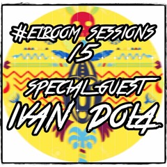 ElRoom Session's Ivan Dola