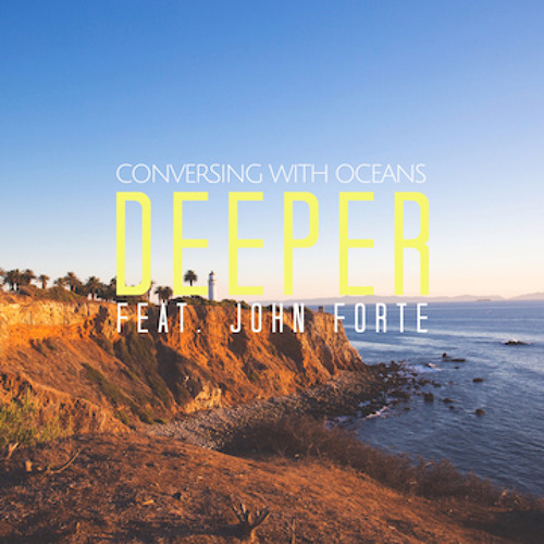 DEEPER (feat. John Forté)