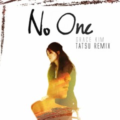 No One (TATSU Remix)