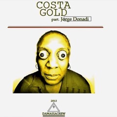 Costa Gold [part. Jorge Donadi] - Zóio Obeso. (Scratchs DJ EB)