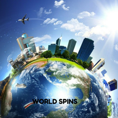 World Spins (Chapter III)