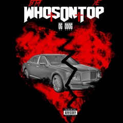 Who's On Top (Prod By Lido Lavish)