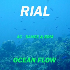 [EDM]Ocean Flow-AC