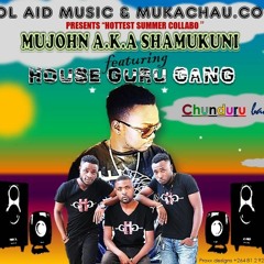 Mujohn Feat House Guru Gang - Chunduru Back