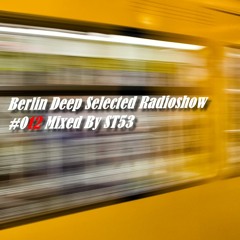 BDS Radioshow #012 Mixed By - ST53