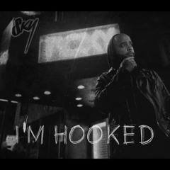 I'm Hooked (Freestyle)