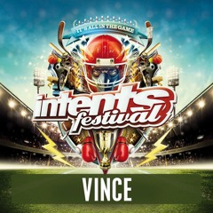 Intents Festival 2016 - Liveset Vince (Outrageous!)