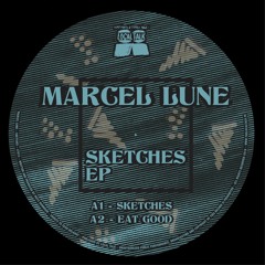 Marcel Lune - Sketches (12'' - LT072, Side A1) 2016