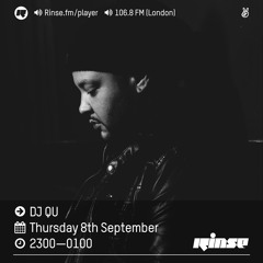 Rinse FM Podcast - DJ Qu - 8th September 2016