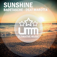 Badetasche & Deat Marotta - Sunshine (Radio Edit)OUT NOW