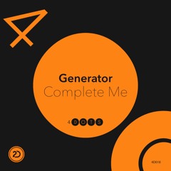 Generator - Complete Me [4D018]