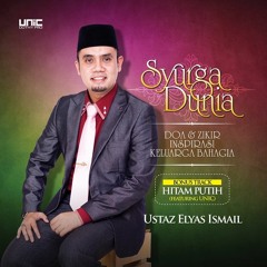 Ustaz Elyas Ismail - Hitam Putih featuring UNIC - PRE-LISTEN (part 3)