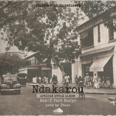 NDAKAROU feat BARYO (prod by Itsua)