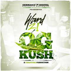 Ward 21: OG Kush (2016 Germaica Digital / Exclusive Pre-Release!)