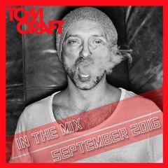 Tomcraft - In the mix - September 2016