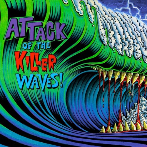 Stream Attack Of The Killer Waves! by Hyperlink | Listen online for