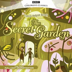 The Secret Garden by Frances Hodgson Burnett (audiobook extract)